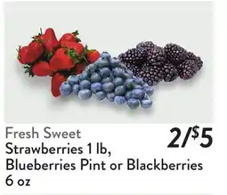 Fresh Thyme Fresh Sweet Strawberries 1 lb, Blueberries Pint or Blackberries 6 oz offer