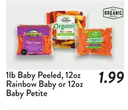 Fresh Thyme 1lb Baby Peeled, 12oz Rainbow Baby or 12oz Baby Petite offer