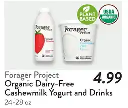 Fresh Thyme Forager Project Organic Dairy-Free Cashewmilk Yogurt and Drinks offer