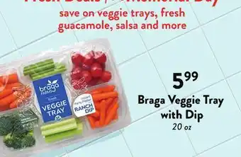 Fresh Thyme Braga Veggie Tray with Dip offer