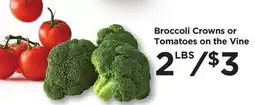 Food 4 Less Broccoli Crowns or Tomatoes on the Vine offer