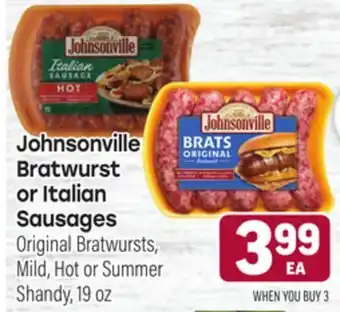 Tony’s Fresh Market Johnsonville Bratwurst or Italian Sausages offer