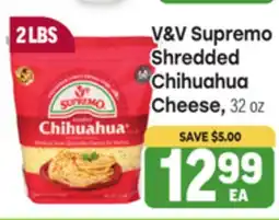 Tony’s Fresh Market V & V Supremo Shredded chihuahua Cheese offer