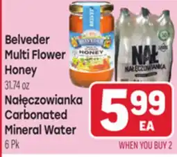 Tony’s Fresh Market Belveder Multi Flower Honey 31.74 oz Nałęczowianka Carbonated Mineral Water 6 Pk offer