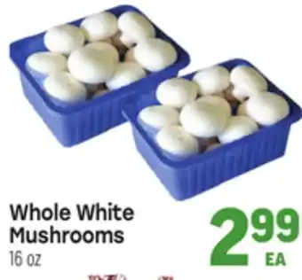 Tony’s Fresh Market Whole White Mushrooms offer