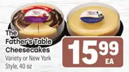 Tony’s Fresh Market The Father's Table Cheesecakes offer