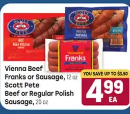 Tony’s Fresh Market Vienna Beef Franks or Sausage, 12 oz, Scott Pete Beef or Regular Polish Sausage, 20 oz offer