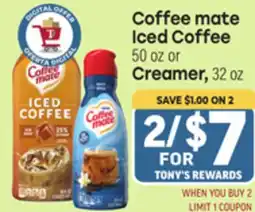 Tony’s Fresh Market Coffee mate Iced Coffee 50 oz or Creamer, 32 oz offer