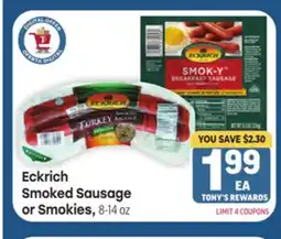 Tony’s Fresh Market Eckrich Smoked Sausage or Smokies offer