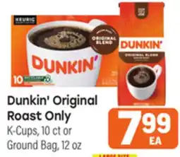 Tony’s Fresh Market Dunkin' Original Roast Only offer