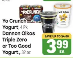 Tony’s Fresh Market Yo Crunch Yogurt Dannon Oikos Triple Zero or Too Good Yogurt offer