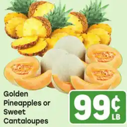 Tony’s Fresh Market Golden Pineapples or Sweet Cantaloupes offer