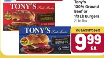 Tony’s Fresh Market Tony's 100% Ground Beef or 1/3 Lb Burgers offer