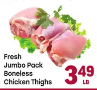 Tony’s Fresh Market Fresh Jumbo Pack Boneless Chicken Thighs offer