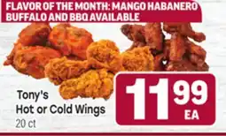 Tony’s Fresh Market Tony's Hot or Cold Wings offer