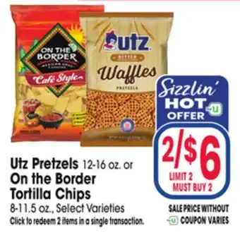 Jewel-Osco Utz Pretzels 12-16 oz. or On the Border Tortilla Chips 8-11.5 oz offer