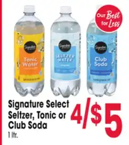 Jewel-Osco Signature Select Seltzer, Tonic or Club Soda offer