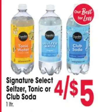 Jewel-Osco Signature Select Seltzer, Tonic or Club Soda offer