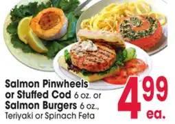 Jewel-Osco Salmon Pinwheels or Stuffed Cod 6 oz. or Salmon Burgers 6 oz., Teriyaki or Spinach Feta offer