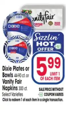 Jewel-Osco Dixie Plates or Bowls 44-90 ct. or Vanity Fair Napkins 300 ct offer