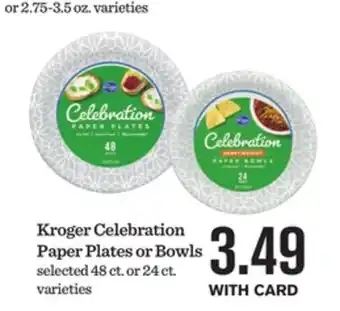 Mariano's Kroger Celebration Paper Plates or Bowls offer
