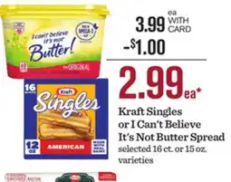 Mariano's Kraft Singles or I Can't Believe It's Not Butter Spread offer