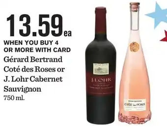 Mariano's Gérard Bertrand Coté des Roses or J. Lohr Cabernet Sauvignon offer