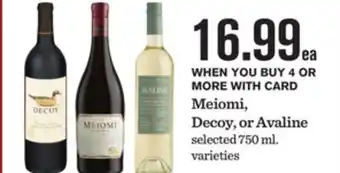 Mariano's Meiomi, Decoy, or Avaline offer