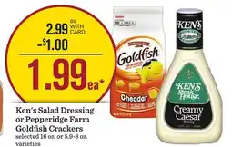 Mariano's Ken's Salad Dressing or Pepperidge Farm Goldfish Crackers offer
