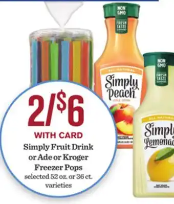 Mariano's Simply Fruit Drink or Ade or Kroger Freezer Pops offer