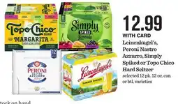 Mariano's Leinenkugel's, Peroni Nastro Azzurro, Simply Spiked or Topo Chico Hard Seltzer offer