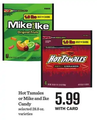 Mariano's Hot Tamales or Mike and Ike Candy offer
