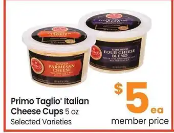 Albertsons Primo Taglio Italian Cheese Cups - 5 oz Selected Varieties offer