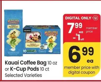 Albertsons Kauai Coffee Bag 10 oz or K-Cup Pods 10 ct - Selected Varieties offer