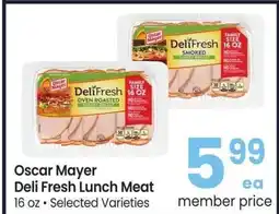 Albertsons Oscar Mayer Deli Fresh Lunch Meat - 16 oz • Selected Varieties offer