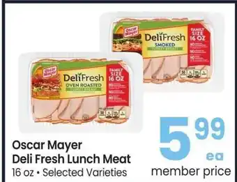 Albertsons Oscar Mayer Deli Fresh Lunch Meat - 16 oz • Selected Varieties offer