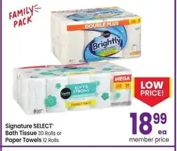 Albertsons Signature SELECT Bath Tissue 30 rolls or Paper Towels 12 rolls. - Family PACK offer