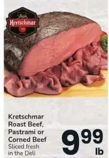 Albertsons Kretschmar Roast Beef, Pastrami or Corned Beef - Sliced fresh in the Deli offer