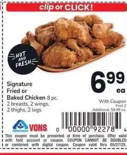 Albertsons Signature Fried or Baked Chicken - 8 pc. 2 breasts, 2 wings, 2 thighs, 2 legs offer