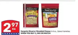 Albertsons Sargento Sliced or Shredded Cheese - 5-8 oz., Select Varieties offer