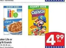 Albertsons Quaker Life or Cap'N Crunch - 23.9-24.8 oz., Select Varieties offer