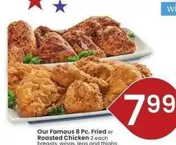 Albertsons Our Famous 8 Pc. Fried or Roasted Chicken - 2 each breasts, wings, legs and thighs offer