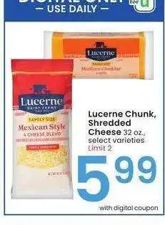 Albertsons Lucerne Chunk, Shredded Cheese - 32 oz., select varieties offer