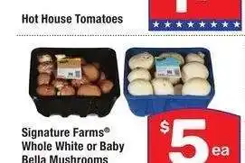 Albertsons Signature Farms Whole White or Baby Bella Mushrooms Jumbo - 20 oz. Pkg offer