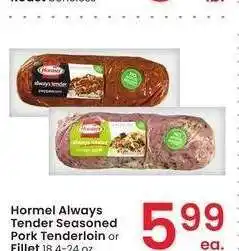 Albertsons Hormel Always Tender Seasoned Pork Tenderloin or Fillet - 18.4-24 oz offer