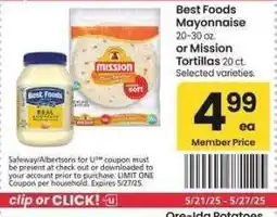 Albertsons Best Foods Mayonnaise 20-30 oz. or Mission Tortillas 20 ct. - Selected varieties offer