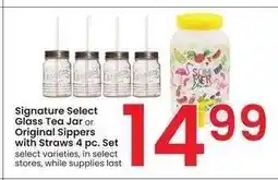 Albertsons Signature Select Glass Tea Jar or Original Sippers with Straws - 4 pc. Set varieties offer