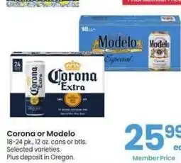Albertsons Corona or Modelo - 18-24 pk., 12 oz. cans or btls. Selected varieties offer