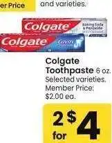 Albertsons Colgate Toothpaste - 6 oz. Selected varieties. Member Price: $2.00 ea offer