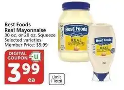 Albertsons Best Foods Real Mayonnaise - 30 oz. or 20 oz. Squeeze Selected varieties Member Price: $5.99 offer